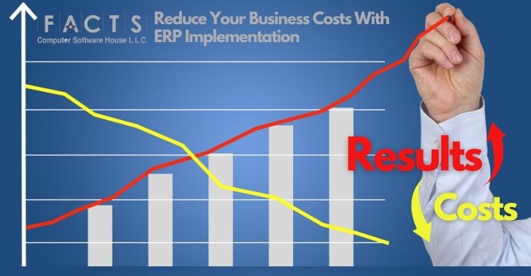 Reduce Your Business Costs With ERP Implementation