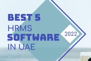Best 5 HRMS Software in UAE