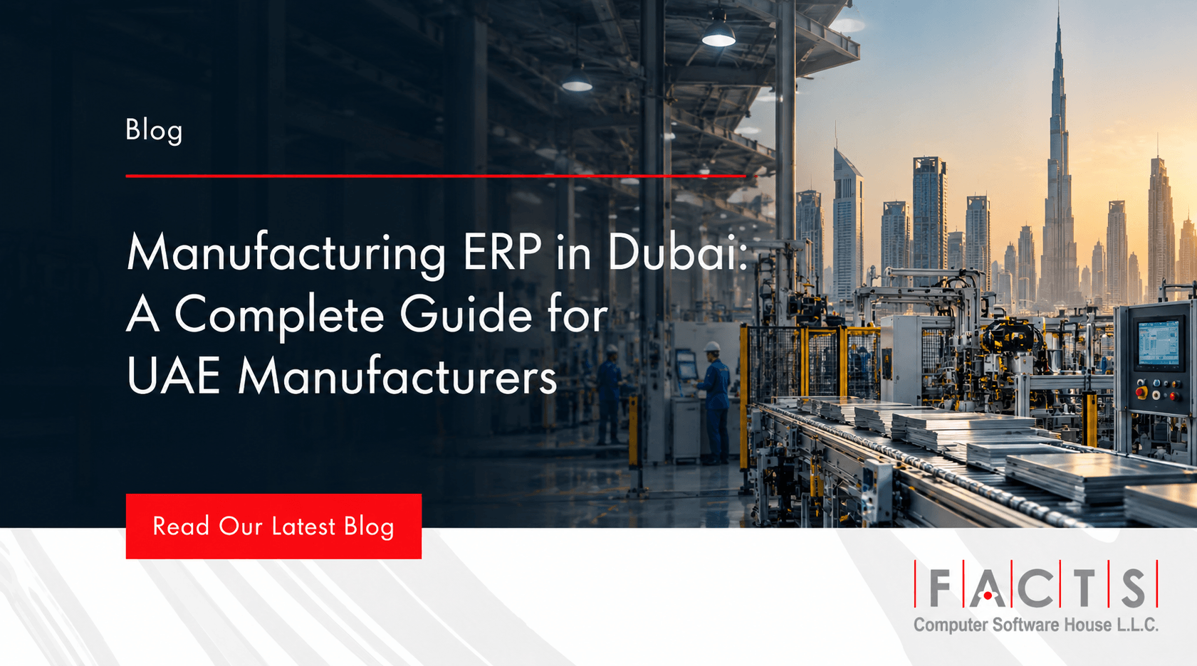 Manufacturing ERP in Dubai: A Complete Guide for UAE Manufacturers