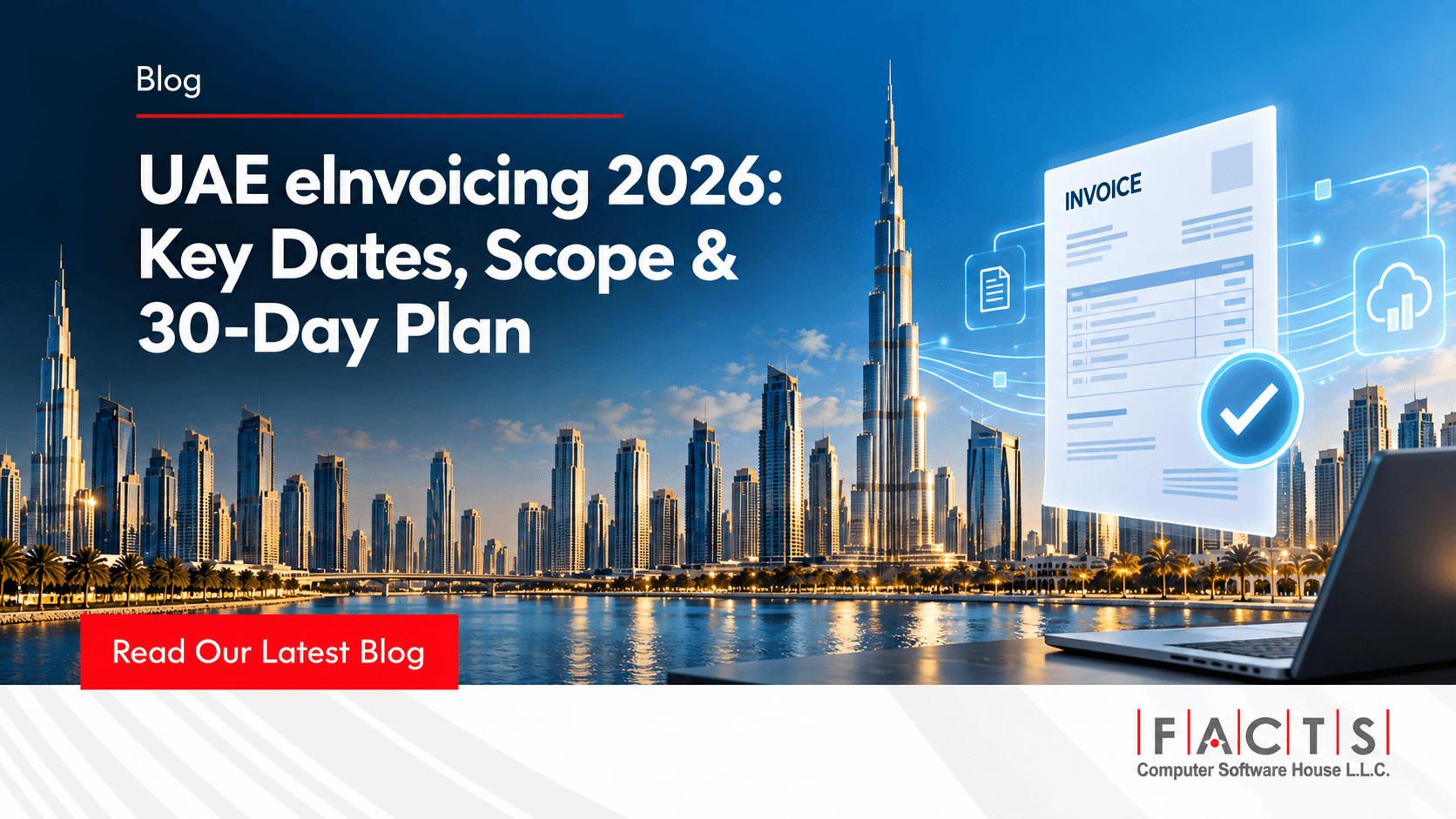 UAE eInvoicing 2026: Key Dates, Scope and a 30-Day Preparation Plan