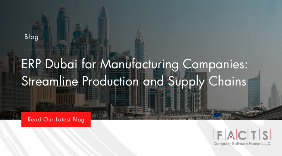ERP Dubai for Manufacturing Companies